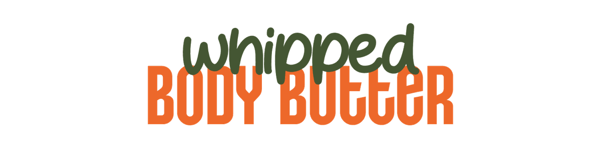 Whipped Body Butter